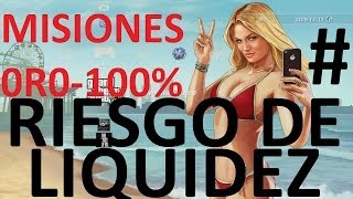 GTA 5  Extraños y Locos en Oro100  Riesgo de liquidez  Live 20 1080p HD [upl. by Katusha]