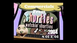 Commercial Breaks from Shorties Watchin Shorties on Comedy Central from 2004 Part 1 [upl. by Enelram]