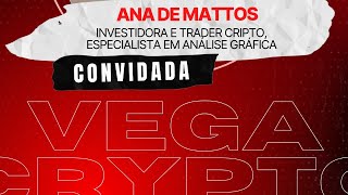 VEGA TALKS  Feat ANA DE MATTOS [upl. by Buyse555]