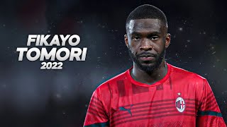 Fikayo Tomori  Full Season Show  2022ᴴᴰ [upl. by Eardnoed]