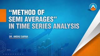 “ Method of Semi Averages” in Time series Analysis by Dr Anshu Sarna [upl. by Pedaiah]