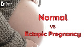 Difference between Ectopic Pregnancy amp Normal Pregnancy symptoms  DrArchana Kankal of C9 Hospitals [upl. by Yot]