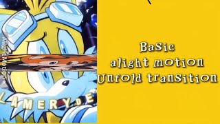 Basic unfold transition alight motion tutorial [upl. by Yarb351]