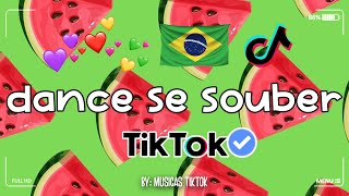 Dance se souber tiktok 2022  Tente não dançar  TikTok 🍉🍉🍉 [upl. by Nonnah]