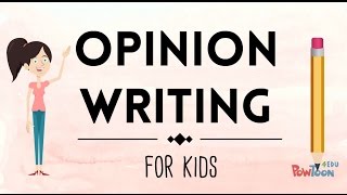 Opinion Writing for Kids  Episode 1  What Is It [upl. by Lathe]