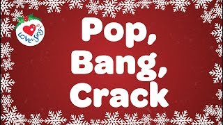 Pop Bang Crack with Lyrics [upl. by Uriiah]