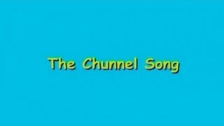 The Chunnel Song [upl. by Ignatzia]