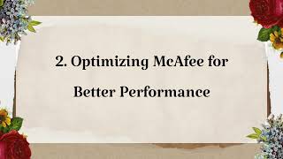 Does McAfee Impact System Performance and How Can It Be Optimized [upl. by Sternlight]