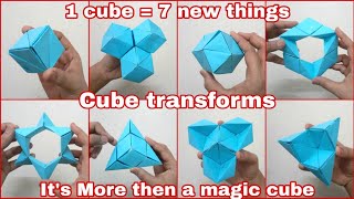 A cube can transform into 7 more things  Amazing transforming cube  Best Transformation Origami [upl. by Yejus]