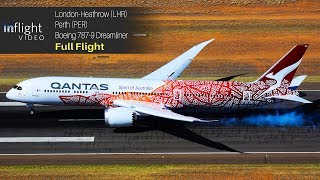 Qantas London to Perth Full Flight Boeing 7879 Dreamliner Inaugural Flight [upl. by Garfield]