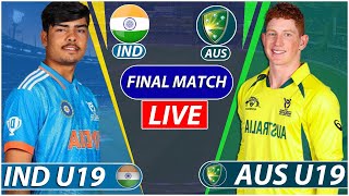 U19 World Cup Live India vs Australia Live  IND U19 vs AUS U19 Final Live Commentary  Last Overs [upl. by Mikey]