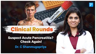 Solving Rare Pancreatitis with Clinical Biochemistry  Clinical Rounds Episode 6 [upl. by Fernando]