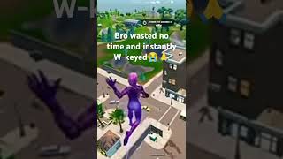 Bro wasted no time and Wkeyed instantly😭🙏💀 fortnite wkeyplays gaming hawktuah [upl. by Eekram932]