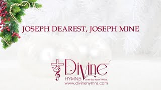 Joseph Dearest Joseph Mine Christmas Song Lyrics Video  Divine Hymns [upl. by Strawn]