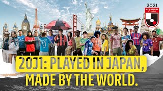 20J1 Played in Japan Made by the World JLEAGUE kits around the world [upl. by Erhart674]