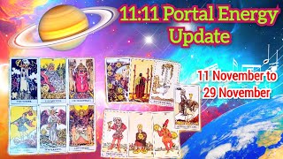 11 नवंबर से 29 नवंबर की रीडिंग  1111 Portal Energy Update  1111 Portal 2024  1111 Angel Numbers [upl. by Annmaria]