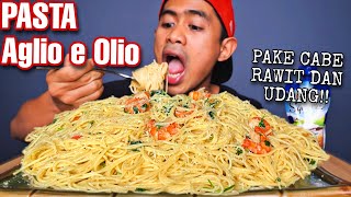 MUKBANG SPAGHETTI AGLIO E OLIO UDANG PORSI KELUARGA [upl. by Cort]