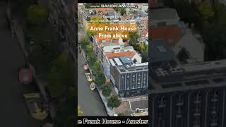 Anne Frank House from above [upl. by Gellman]