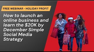 Free Webinar  Holiday Profit [upl. by Cartwell]