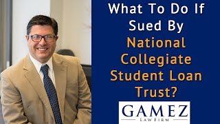 What To Do If Sued By National Collegiate Student Loan Trust  Student Loan Lawsuit Help [upl. by Nnylyt]