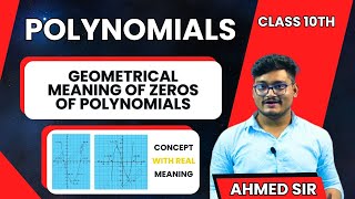 Polynomials L3CLASS 10 Polynomials Class 10 Maths Chapter 2 Zeroes of a Polynomials by AHMED SIR [upl. by Hiller]