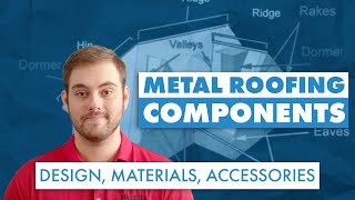 Metal Roofing Components Roof Parts amp Design Materials Accessories [upl. by Pitzer]