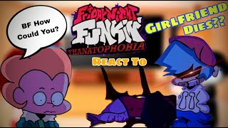 Fnf React To Thanatophobia  Cutscenes amp Ending  Pico vs Evil BF Girlfriend Dies [upl. by Launcelot]