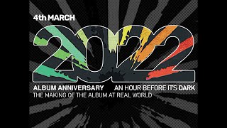 Marillion Album Anniversary  An Hour Before Its Dark  4 March 2022  The Making of the Album [upl. by Franciska]