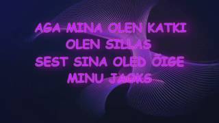 Smilers  Sina oled õige sõnadlyrics [upl. by Aryhs]