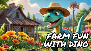 Dinos Fun Farm Journey Making New Friends and Discovering Animal Sounds [upl. by Des]