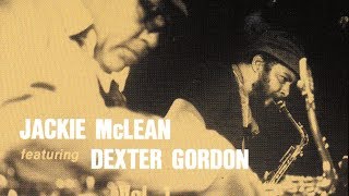 Jackie McLean Quintet featuring Dexter Gordon ‎ All Clean [upl. by Theresa]