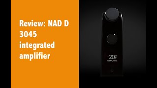 Review NAD D 3045 integrated amp NAD audioreviews [upl. by Nakre48]