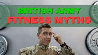 British Army Fitness MYTHS  The Truth [upl. by Ycnay]