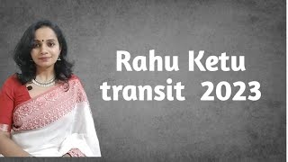 Rahu Ketu Transit 2023  SwathiAnjan [upl. by Kahaleel]