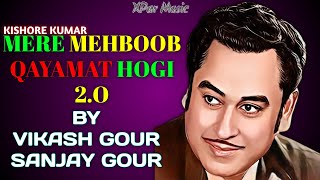 Mere Mehboob Qayamat Hogi 2O  Sanjay Gour  Vikash Gour  New Hindi Song 2024 xparmusic [upl. by Melessa]