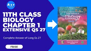 11th Class Biology Chapter 1 Exercise Solution for Extensive Question 27 [upl. by Landy914]