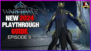 Warframe A NEW Playthrough Guide in 2024  Episode 9 quotChains of Harrow to The Sacrificequot [upl. by Yenetruoc]