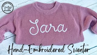 How to Hand Embroider a Knit Sweater [upl. by Eirret]