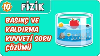 Basınç ve Kaldırma Kuvveti Soru Çözümü  10 Sınıf Fizik [upl. by Warde]