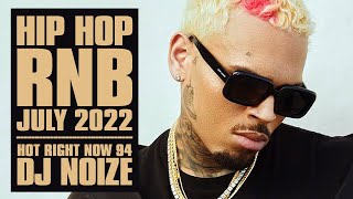 🔥 Hot Right Now 94  Urban Club Mix July 2022  New Hip Hop RampB Rap Dancehall Songs  DJ Noize [upl. by Rehm]