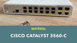 Matériel  switch Cisco Catalyst 3560C [upl. by Springer]