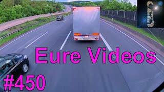 Eure Videos 450  Eure Dashcamvideoeinsendungen Dashcam [upl. by Hibbs]