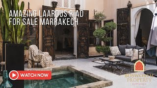 Luxury Laarous Riad For Sale Marrakech [upl. by Rustice]