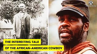 🔴 The Interesting Tale of the AfricanAmerican Cowboy  Lonesome Dove [upl. by Carson591]