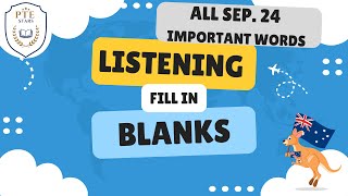 Listening Fill in the Blanks September 2024 [upl. by Amri]