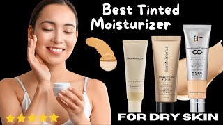 Best tinted moisturizer for dry skin 2024  Hydration amp Coverage  SPF  Tinted Moisturizers [upl. by Aiselad]