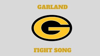 Garland High School Fight Song [upl. by Edris]