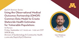 Using the OMOP Common Data Model to Create Statewide Health Estimates for Vulnerable Populations [upl. by Fairlie]