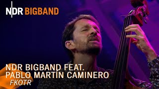 Pablo Martín Caminero FKOTR  JazzBaltica 2024  NDR Bigband [upl. by Rebecka]