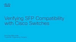 Verifying SFP Compatibility with Cisco Switches [upl. by Ver]